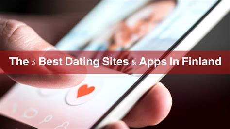 The 5 Best Dating Sites & Apps in the P.